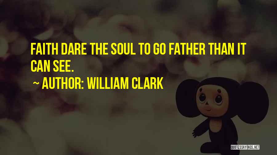 William Clark Quotes 1597031