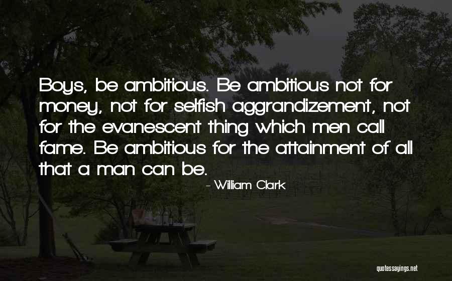 William Clark Quotes 2126088