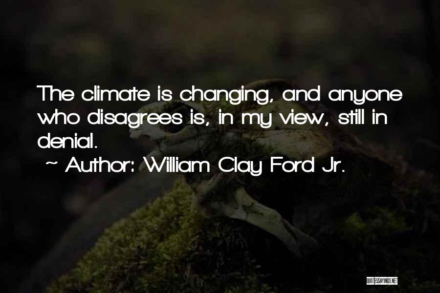 William Clay Ford Jr. Quotes 1145574