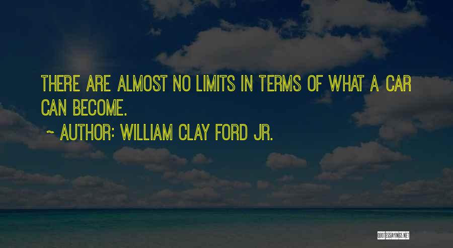 William Clay Ford Jr. Quotes 1492489
