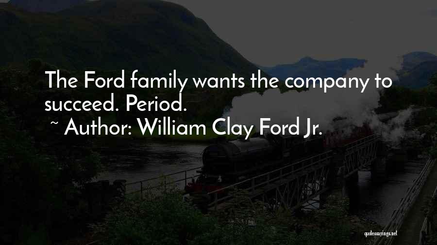 William Clay Ford Jr. Quotes 636768