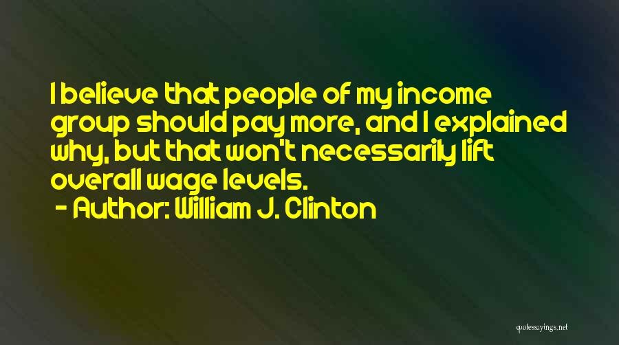 William Clinton Quotes By William J. Clinton