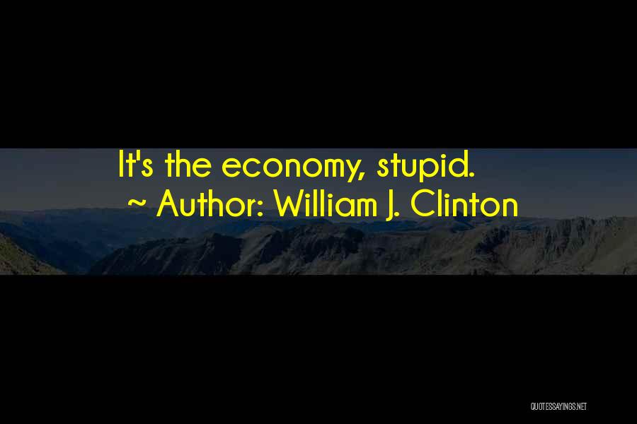 William Clinton Quotes By William J. Clinton