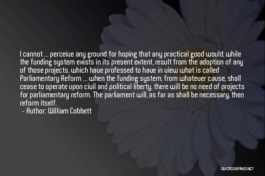 William Cobbett Quotes 1305912