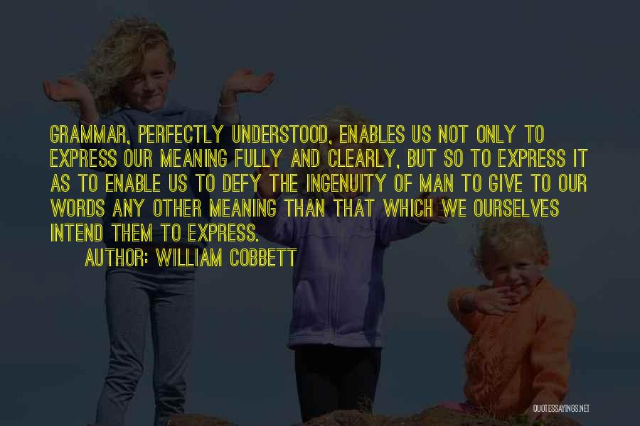 William Cobbett Quotes 1779743