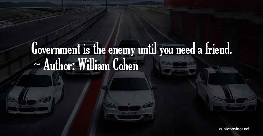 William Cohen Quotes 113556