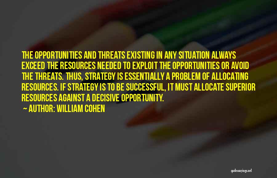 William Cohen Quotes 1253763