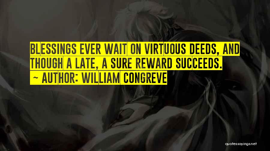 William Congreve Quotes 1030244