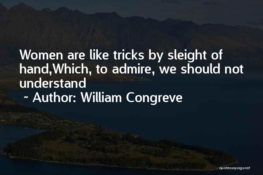 William Congreve Quotes 1568599