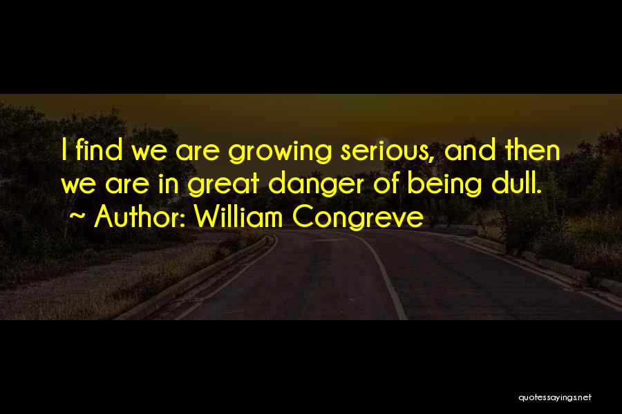 William Congreve Quotes 416972