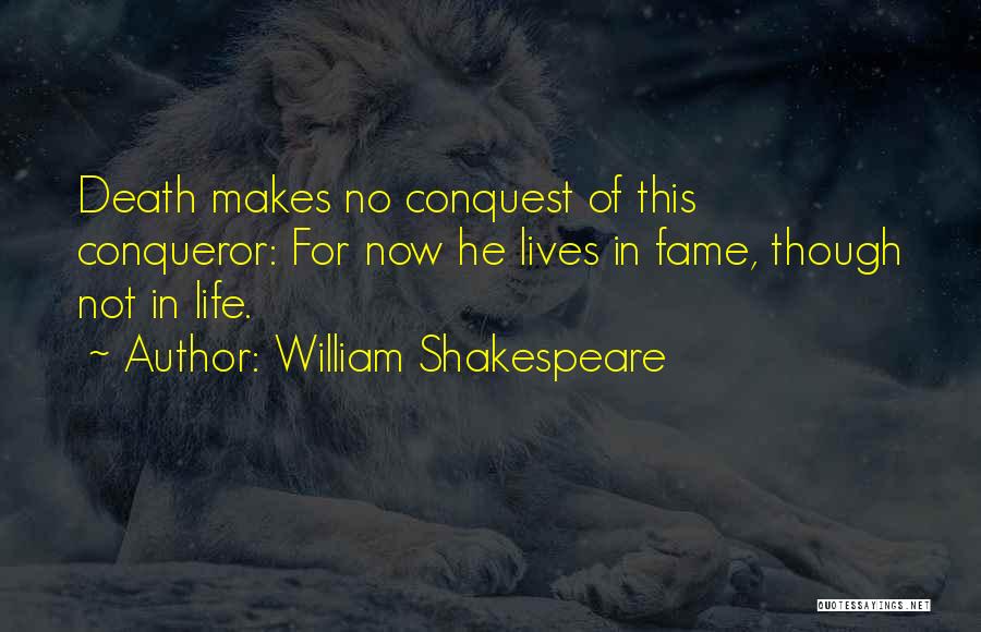 William Conqueror Quotes By William Shakespeare