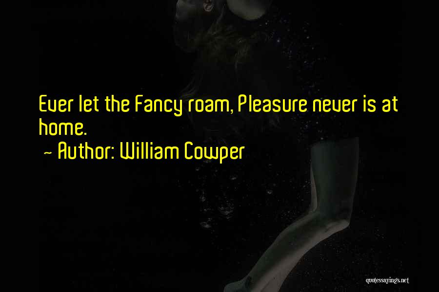 William Cowper Quotes 1604006