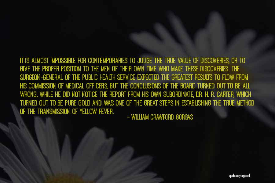 William Crawford Gorgas Quotes 683701 William Crawford Gorgas Quotes 683701
