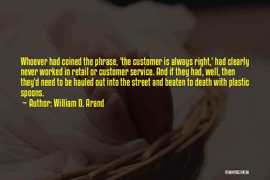 William D. Arand Quotes 2206217