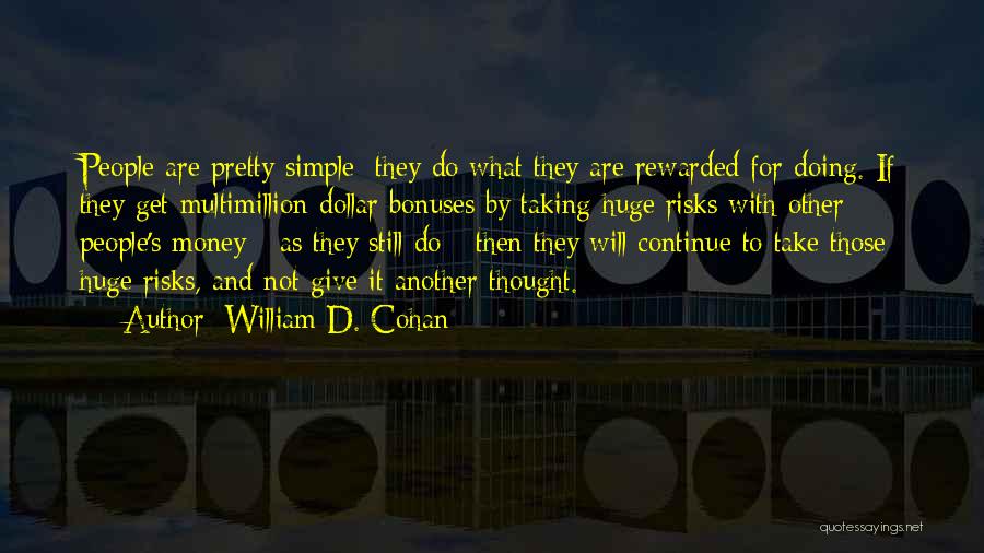 William D. Cohan Quotes 631227