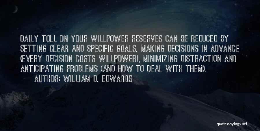 William D. Edwards Quotes 1535767