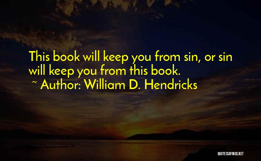 William D. Hendricks Quotes 1611184
