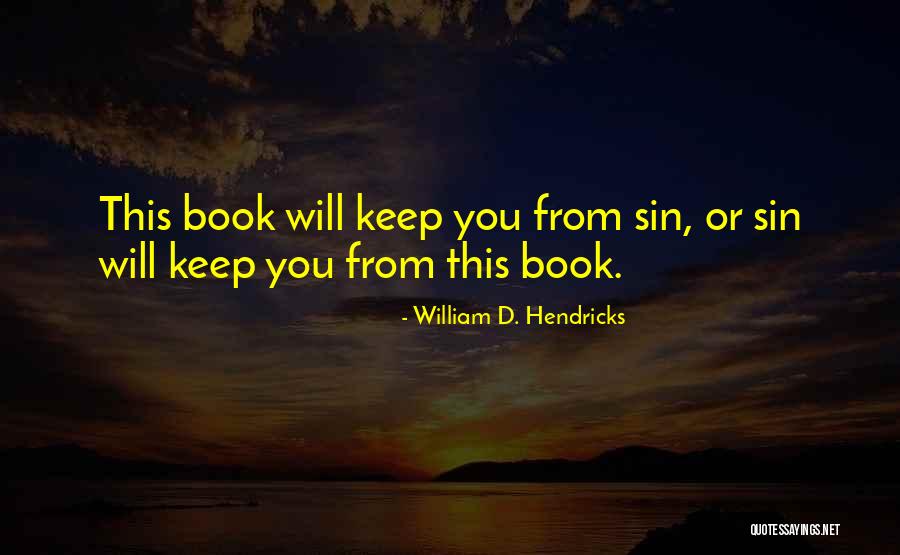 William D. Hendricks Quotes 1611184 William D. Hendricks Quotes 1611184