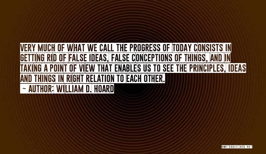 William D. Hoard Quotes 1087064