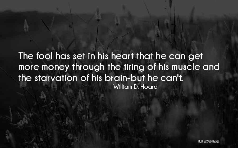 William D. Hoard Quotes 2178760