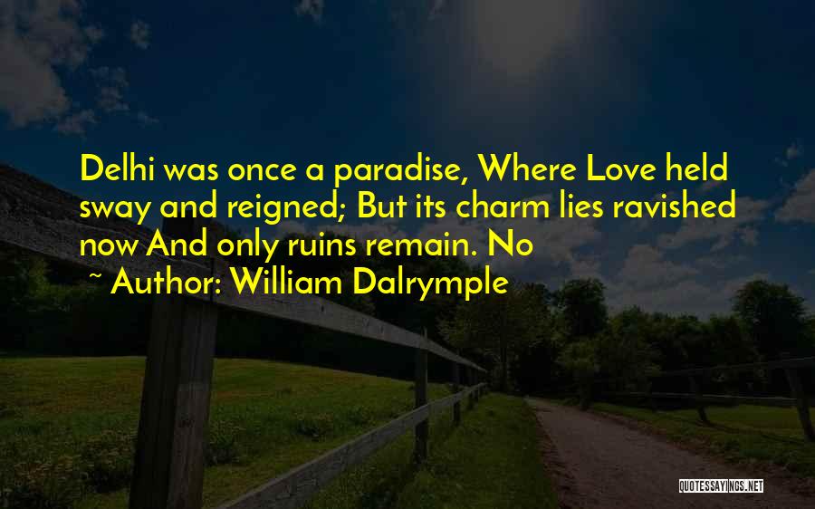 William Dalrymple Quotes 1332766