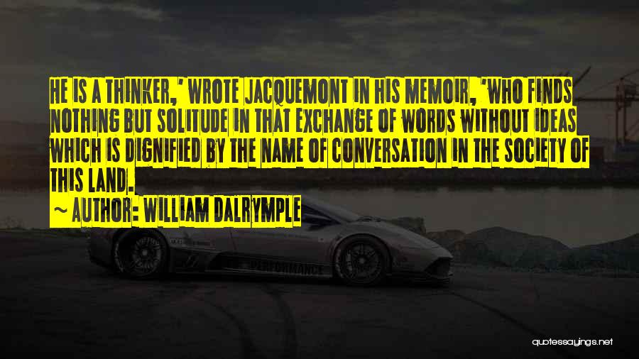 William Dalrymple Quotes 1334558