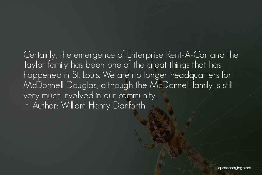 William Danforth Quotes By William Henry Danforth