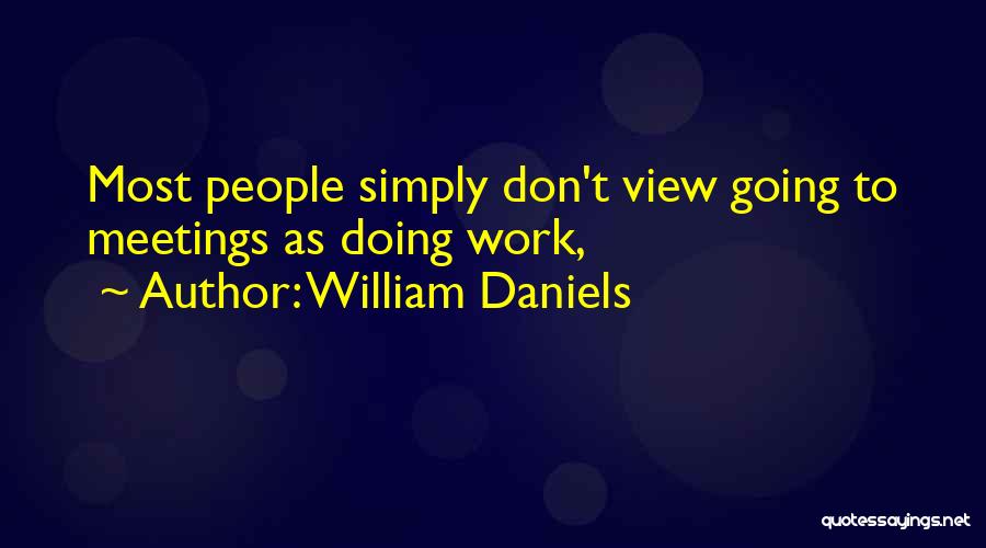 William Daniels Quotes 1011884