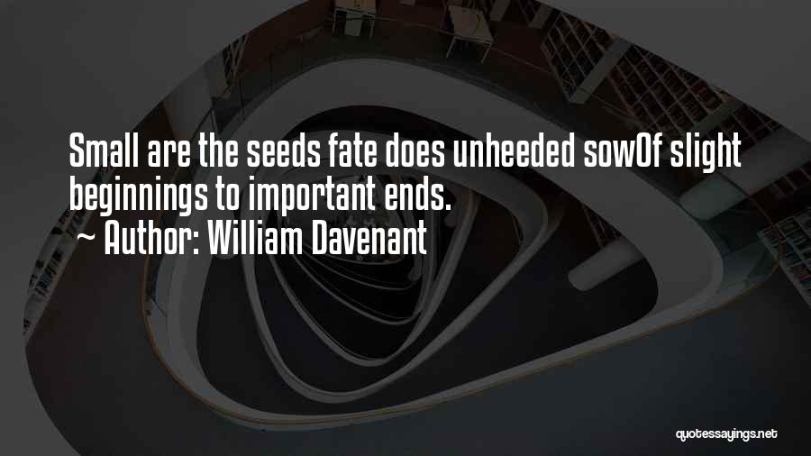 William Davenant Quotes 1127468