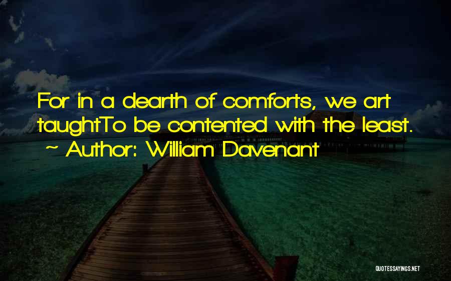 William Davenant Quotes 1149037