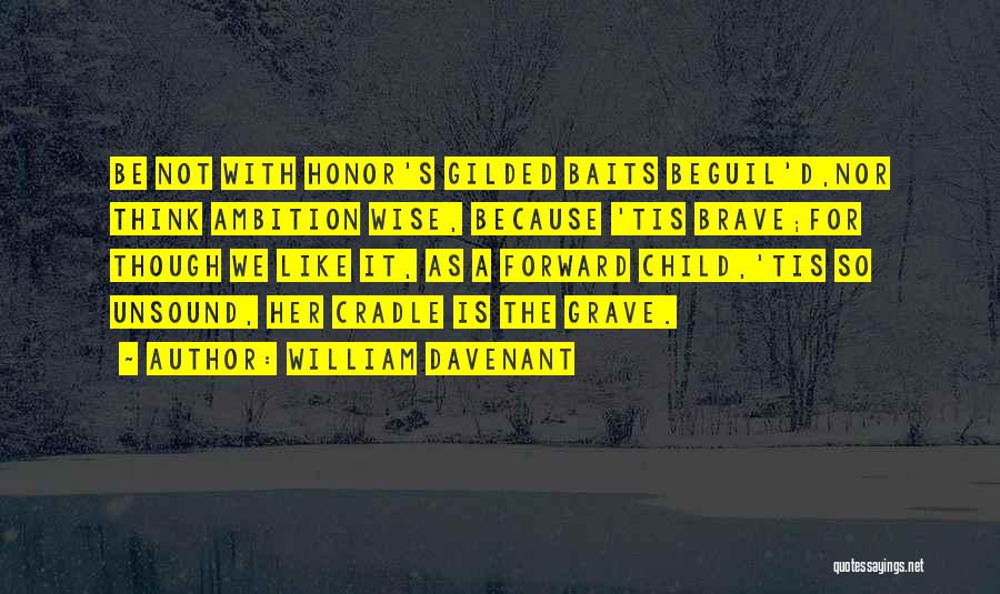 William Davenant Quotes 2271469