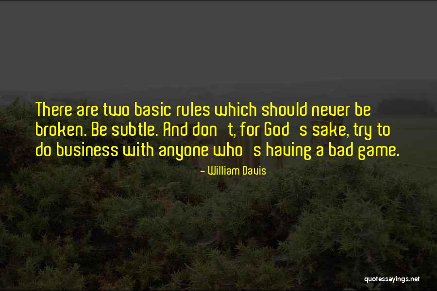 William Davis Quotes 1675292