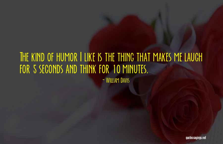 William Davis Quotes 613684 William Davis Quotes 613684