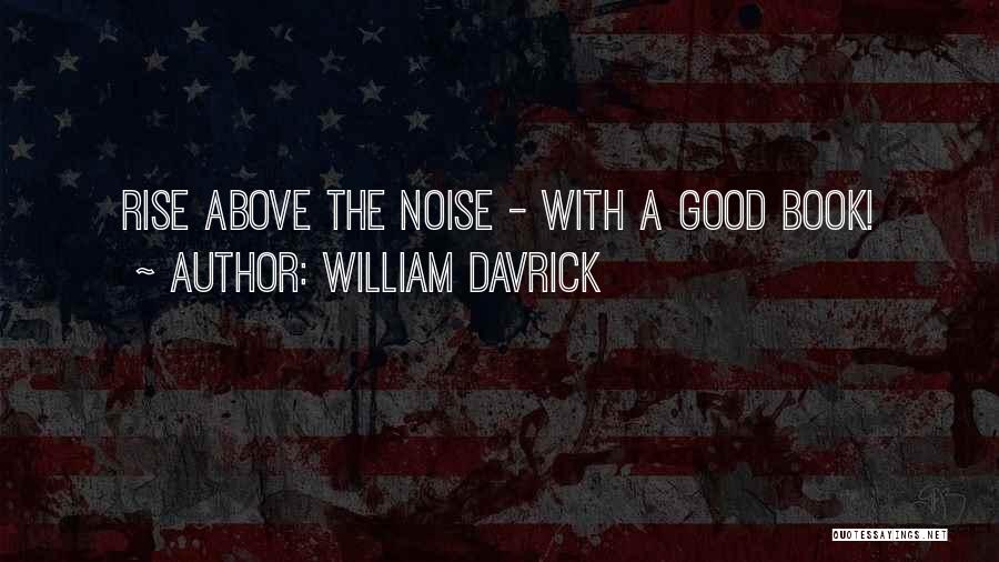 William Davrick Quotes 1769612