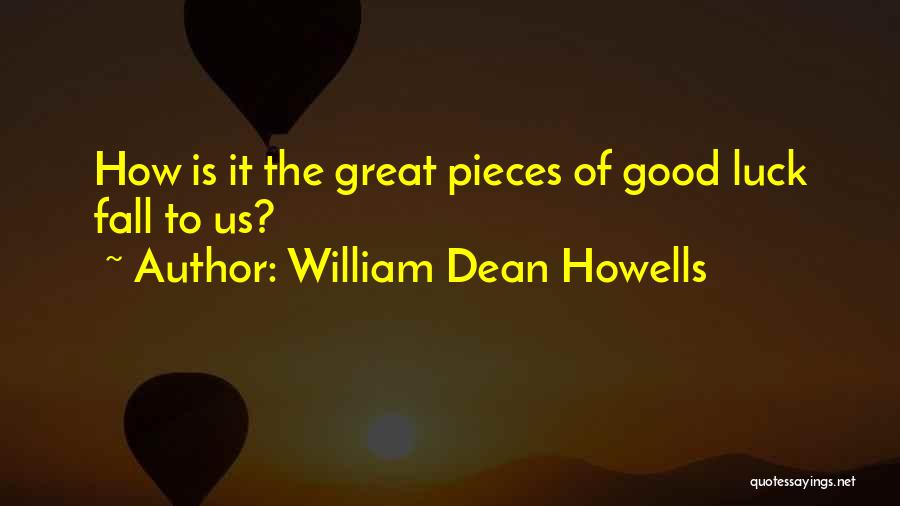 William Dean Howells Quotes 1055408