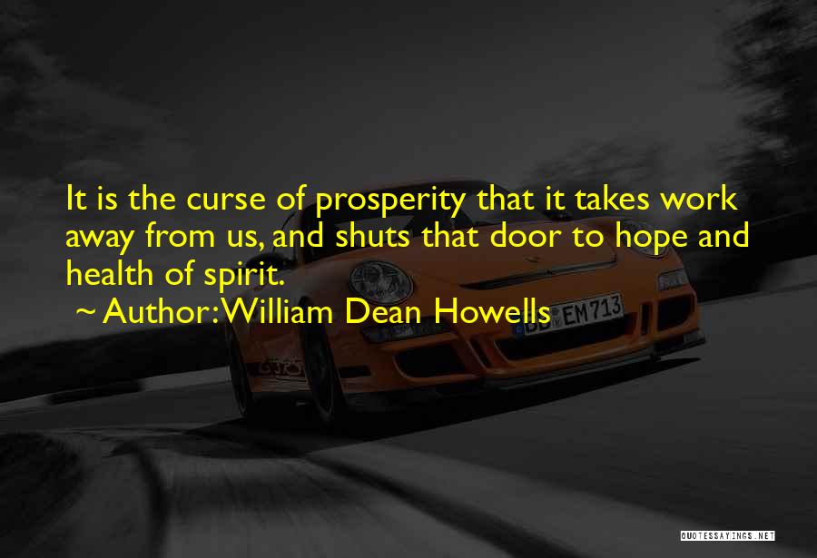 William Dean Howells Quotes 1530132