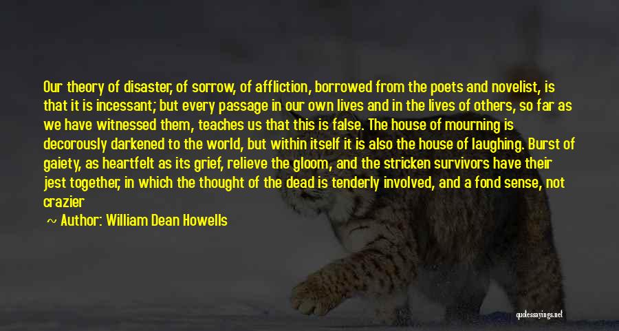 William Dean Howells Quotes 1560840
