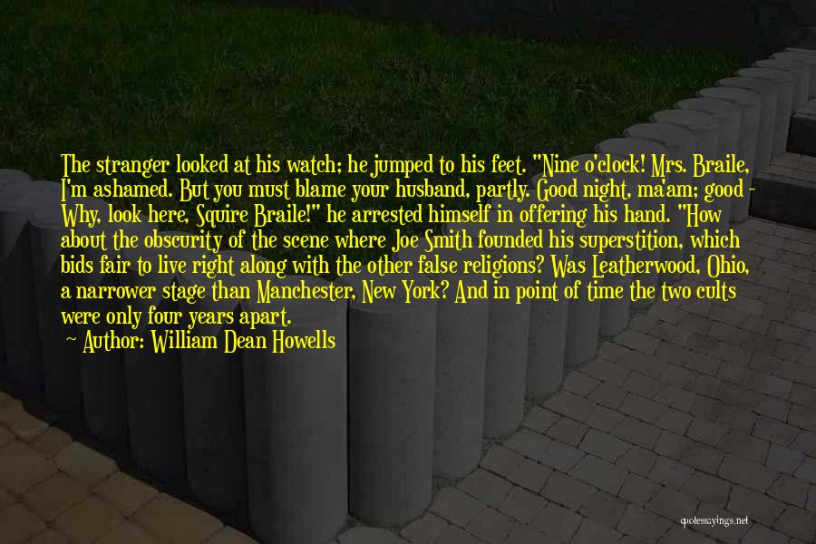 William Dean Howells Quotes 1737556