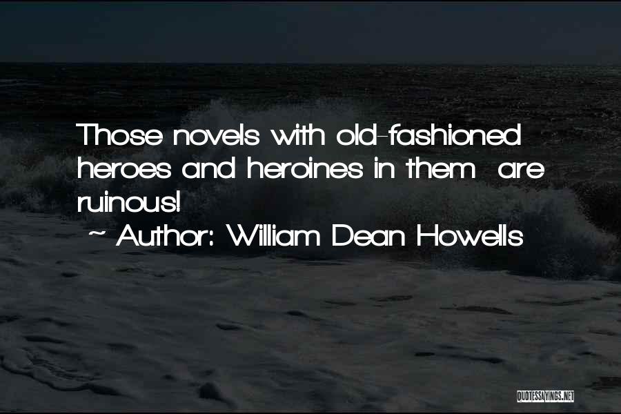 William Dean Howells Quotes 2007965