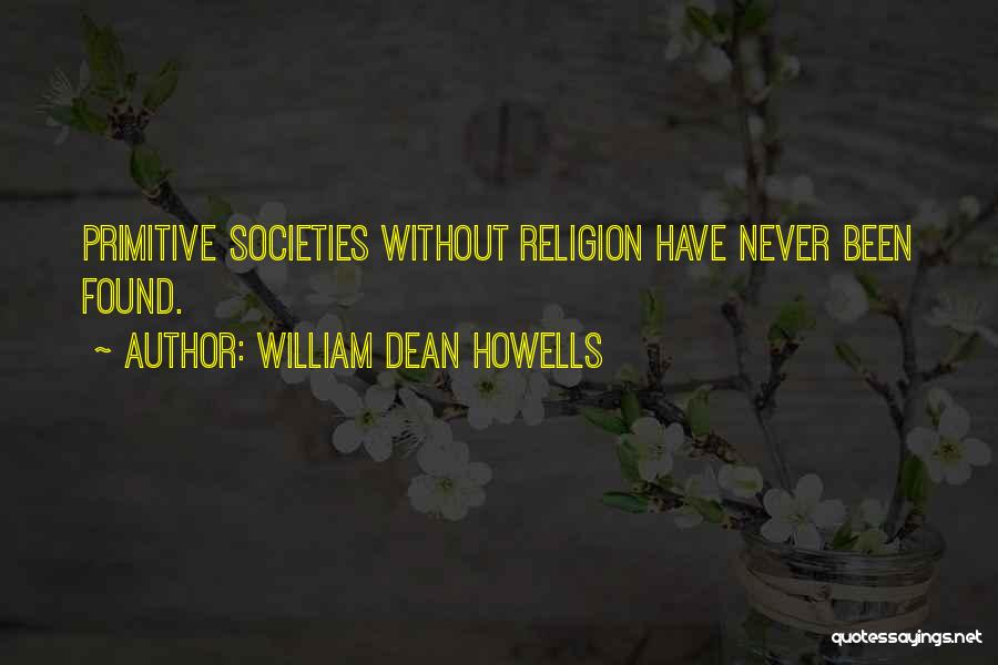 William Dean Howells Quotes 736572