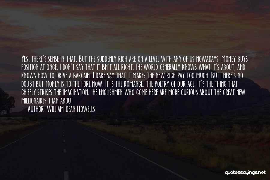 William Dean Howells Quotes 947817