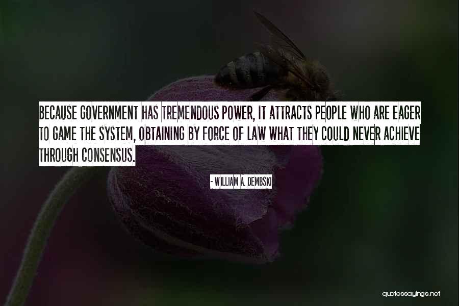 William Dembski Quotes By William A. Dembski William Dembski Quotes By William A. Dembski