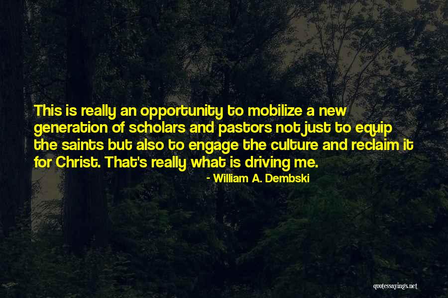 William Dembski Quotes By William A. Dembski William Dembski Quotes By William A. Dembski