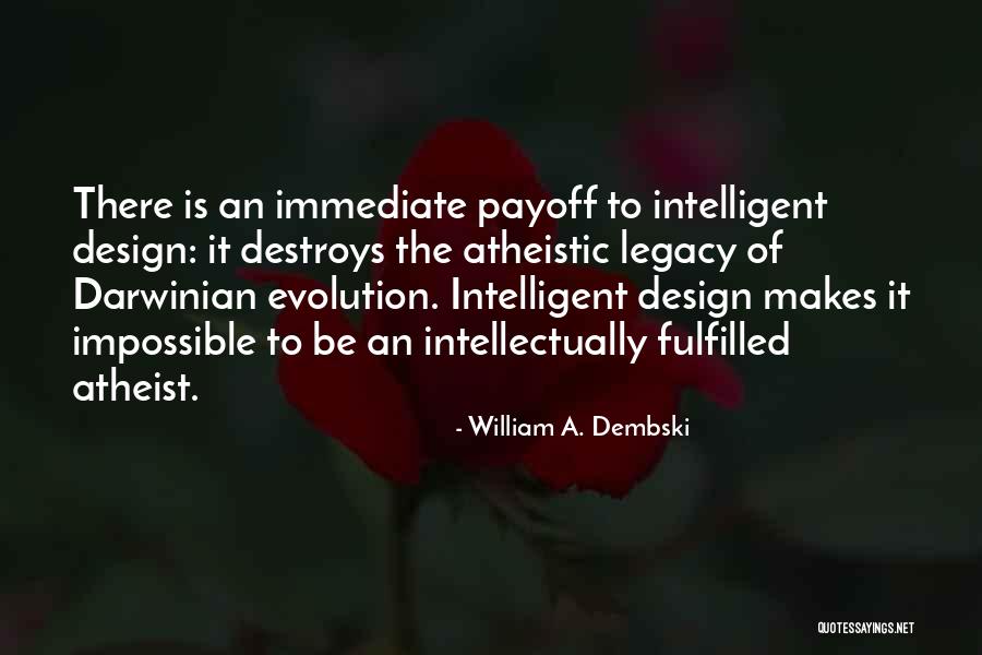 William Dembski Quotes By William A. Dembski William Dembski Quotes By William A. Dembski