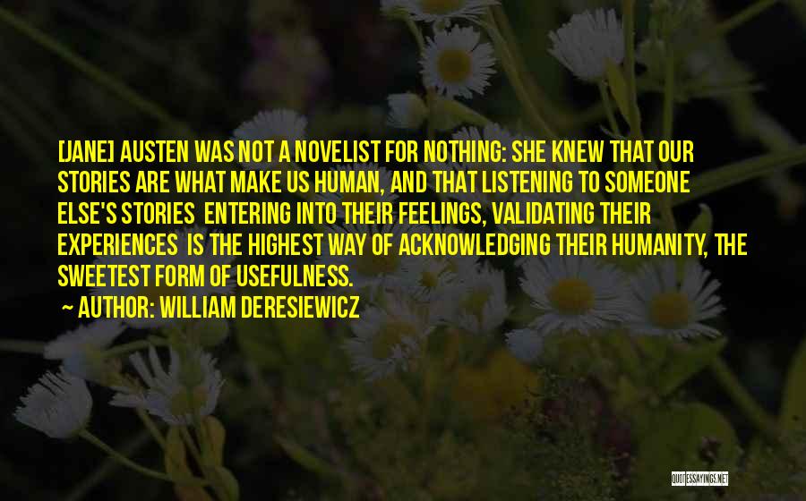 William Deresiewicz Quotes 1394361