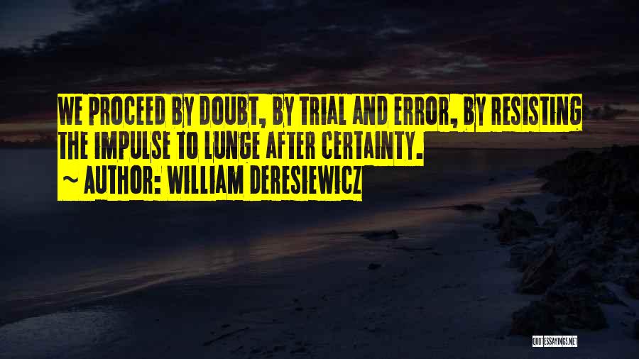 William Deresiewicz Quotes 143955