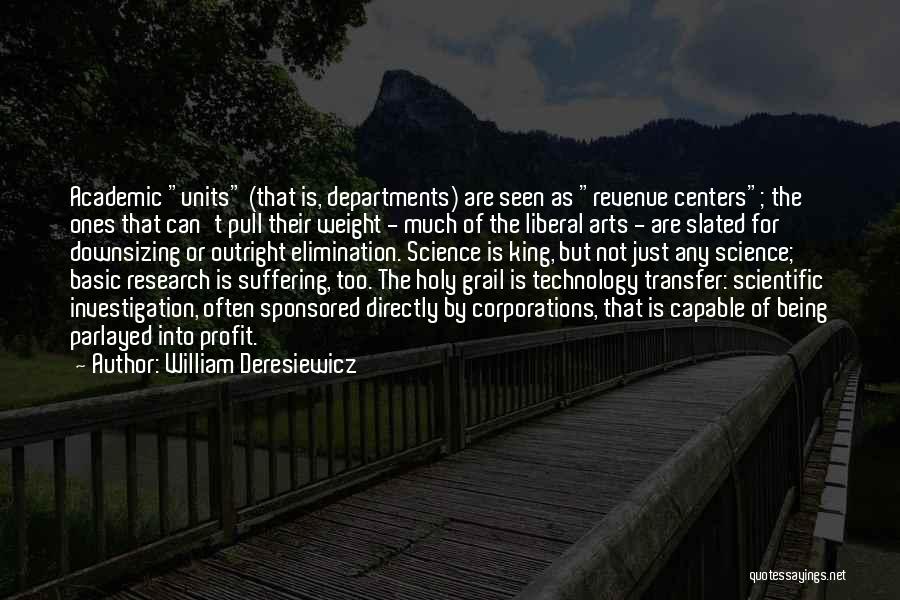 William Deresiewicz Quotes 1873462