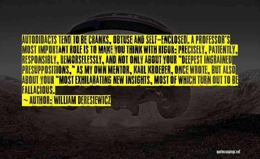 William Deresiewicz Quotes 2138637