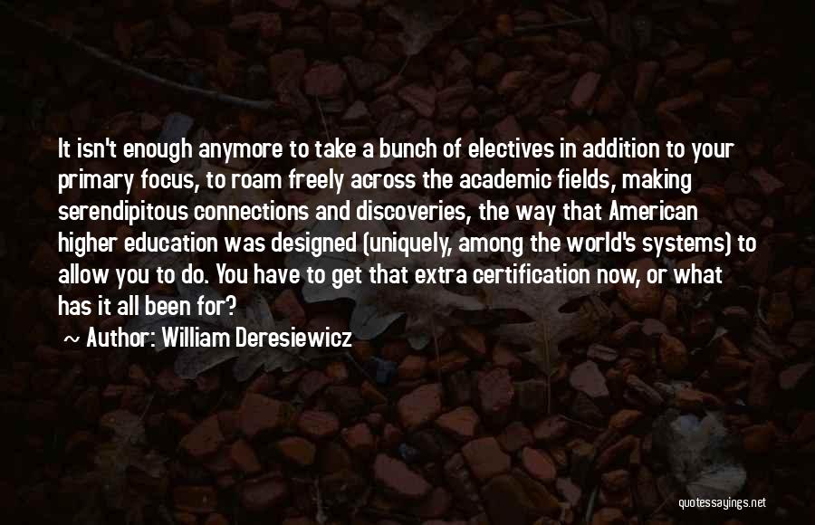William Deresiewicz Quotes 224456