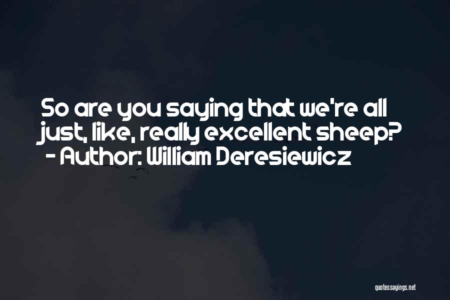 William Deresiewicz Quotes 2245452